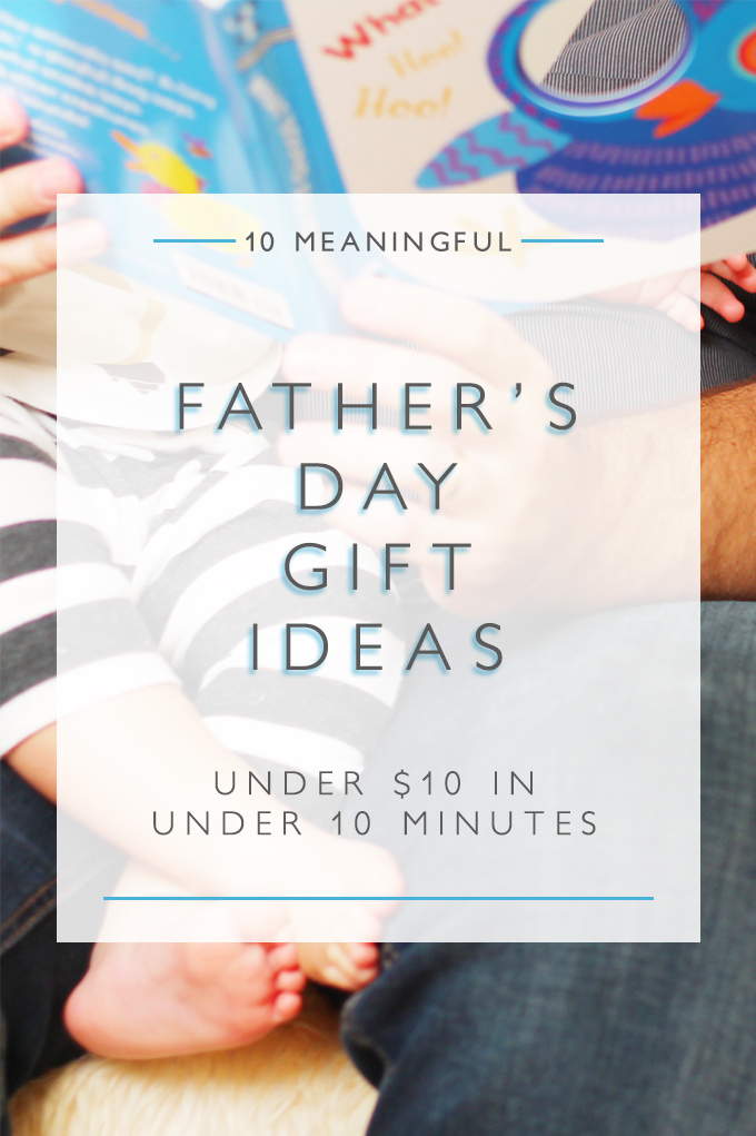 10 father's day gift ideas under $10 in under 10 minutes | Squirrelly Minds